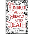 One Hundred Cases for Survival After Death - Paperback | Books | Wiccan Center