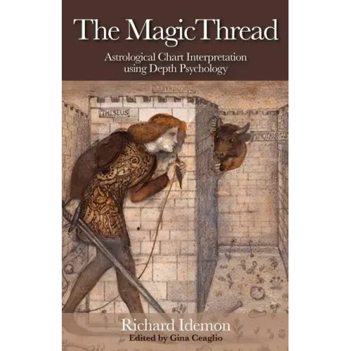 The Magic Thread: Astrological Chart Interpretation Using Depth Psychology - Paperback | Books | Wiccan Center