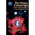 House Connection: How to Read the Houses in an Astrological Chart - Paperback | Books | Wiccan Center