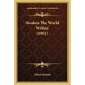 Awaken The World Within (1962) - Paperback | Books | Wiccan Center