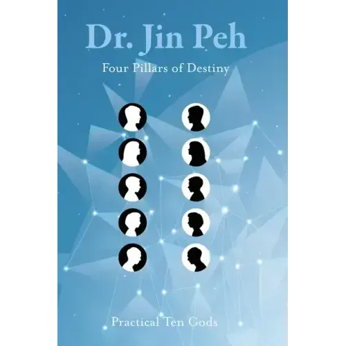 Four Pillars of Destiny Practical Ten Gods - Paperback