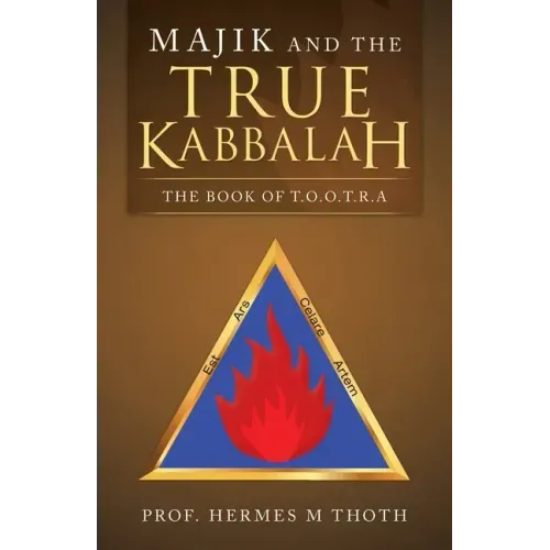 Majik and the True Kabbalah: The Book of T.O.O.T.R.A - Paperback | Books | Wiccan Center