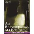 An Encyclopaedia of Occultism - Paperback
