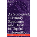 Astrological Birthday Readings And, Book of Useful Information - Paperback | Books | Wiccan Center
