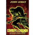 Cowboys & Dogmen: Skinwalkers, Werewolves, and Hellhounds of North America - Paperback | Books | Wiccan Center