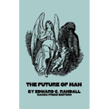 The Future of Man - Paperback
