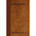 Practical Occultism - Paperback | Books | Wiccan Center