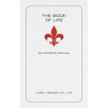 The Book of Life: An Owner's Manual