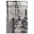 Spirits of the Border: The History and Mystery of Ft. Bliss, Texas - Paperback | Books | Wiccan Center
