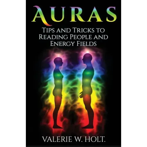 Auras: Tips & Tricks to Reading People and Energy Fields - Paperback