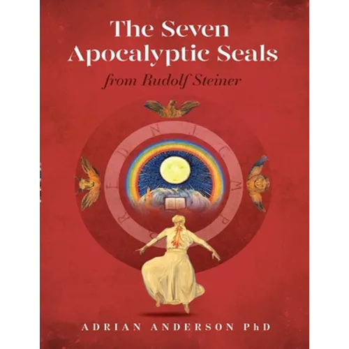The Seven Apocalyptic Seals: From Rudolf Steiner - Paperback | Books | Wiccan Center