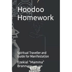 Hoodoo Homework: Spiritual Traveller and Guide for Manifestation - Paperback | Books | Wiccan Center