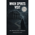 When Spirits Visit - Paperback | Books | Wiccan Center