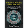 Discover Psychic Tarot Reading, Tarot Card Meanings, Numerology, Astrology and Reveal What The Universe Has In Store for You - Paperback | Books | Wiccan Center