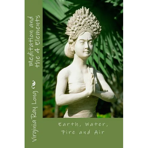 Meditations and the 4 Elements: Earth, Water, Fire and Air - Paperback | Books | Wiccan Center