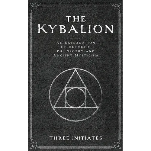 The Kybalion - Paperback | Books | Wiccan Center