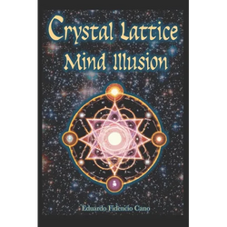 The Crystal Lattice Mind Illusion - Paperback | Books | Wiccan Center