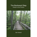 The Backward Step: Essays on Zen Practice - Paperback | Books | Wiccan Center