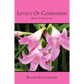 Levels of COMPASSION: Book 16 Self Love - Paperback | Books | Wiccan Center