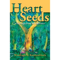 Heart Seeds - a message from the ancestors: a message from the ancestors - Paperback | Books | Wiccan Center
