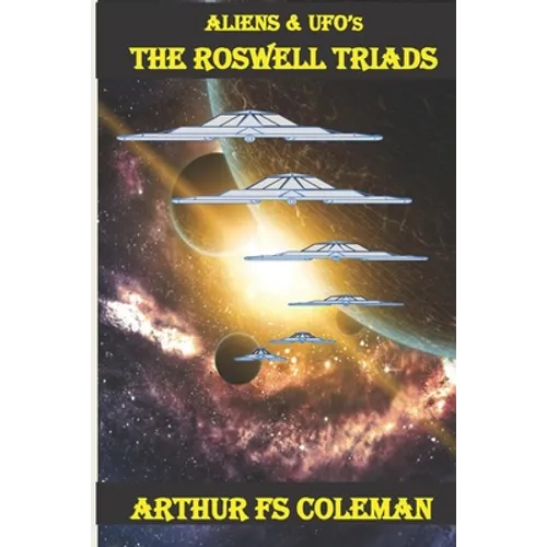 Aliens & UFO's - The Roswell Triads - Paperback | Books | Wiccan Center