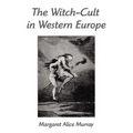 The Witch-Cult in Western Europe: A Study in Anthropology - Paperback | Books | Wiccan Center