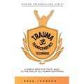 Trauma Transcendence Technique - Paperback | Books | Wiccan Center