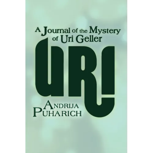 Uri: A Journal of the Mystery of Uri Geller - Paperback | Books | Wiccan Center