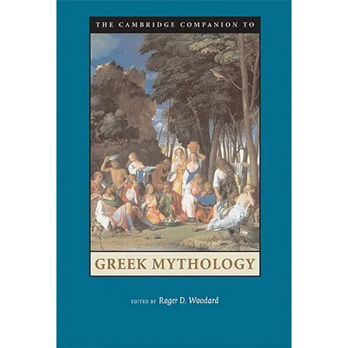 Camb Comp Greek Mythology - Hardcover | Books | Wiccan Center