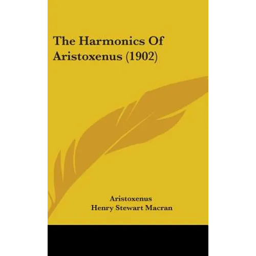 The Harmonics Of Aristoxenus (1902) - Hardcover | Books | Wiccan Center