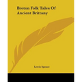 Breton Folk Tales Of Ancient Brittany - Paperback | Books | Wiccan Center