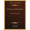 Clairvoyance and Materialization: A Record of Experiments - Hardcover | Books | Wiccan Center