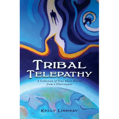 Tribal Telepathy: A Collection of True Stories from a Clairvoyant - Paperback | Books | Wiccan Center