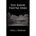 You Know They're Here - Paperback | Books | Wiccan Center