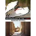 Archaeology of the Tarot - Paperback | Books | Wiccan Center