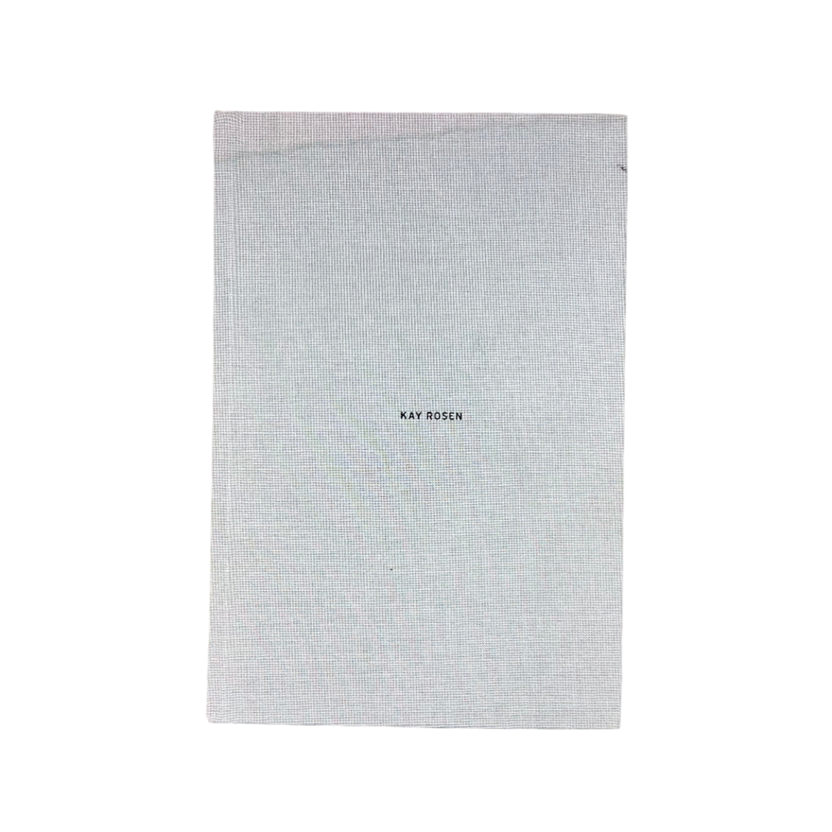 Linen Cover Book: Kay Rosen / Wall Paintings and Drawings, 2002-2006