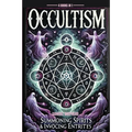Occultism: Summoning Spirits & invoking entities - Paperback | Books | Wiccan Center