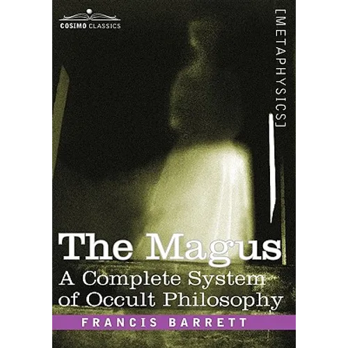 The Magus, a Complete System of Occult Philosophy - Hardcover | Books | Wiccan Center