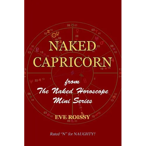 Naked Capricorn: from The Naked Horoscope Mini Series - Paperback | Books | Wiccan Center