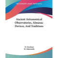 Ancient Astronomical Observatories, Almanac Devices, And Traditions - Paperback | Books | Wiccan Center