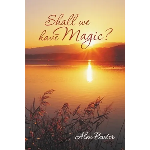 Shall We Have Magic? - Paperback | Books | Wiccan Center