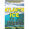 Atlantis Beneath the Ice: The Fate of the Lost Continent - Paperback | Books | Wiccan Center