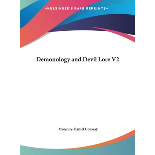 Demonology and Devil Lore V2 - Hardcover | Books | Wiccan Center