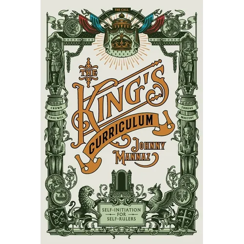 The King's Curriculum: Self-Initiation for Self-Rulers - Paperback | Books | Wiccan Center