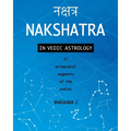 Nakshatra in Vedic Astrology: 27 primordial segments of the zodiac - Paperback