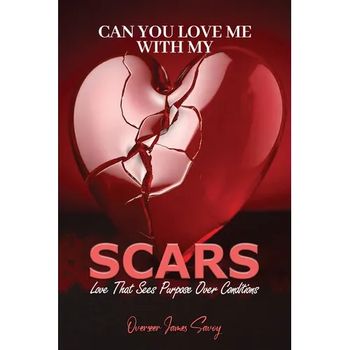 Can You Love Me With My Scars - Paperback | Books | Wiccan Center