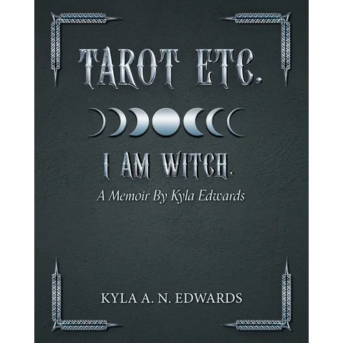 I Am Witch.: A Memoir By Kyla Edwards - Paperback | Books | Wiccan Center
