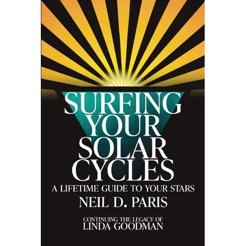 Surfing Your Solar Cycles: A Lifetime Guide to Your Stars - Paperback | Books | Wiccan Center