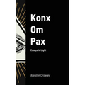Konx Om Pax - Hardcover | Books | Wiccan Center