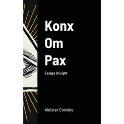 Konx Om Pax - Hardcover | Books | Wiccan Center